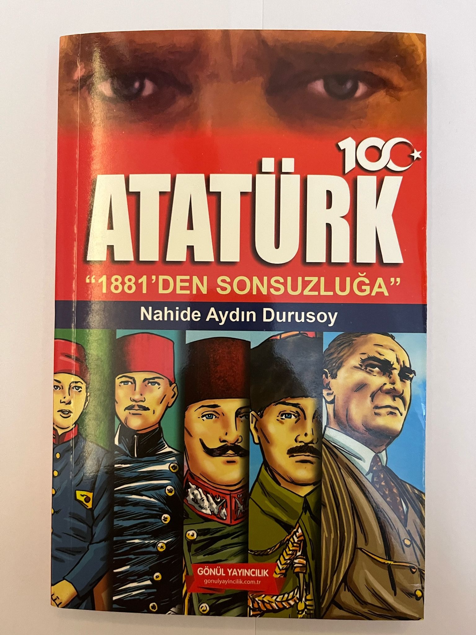 Atatürk 1981 Den Sonsuzluğa 